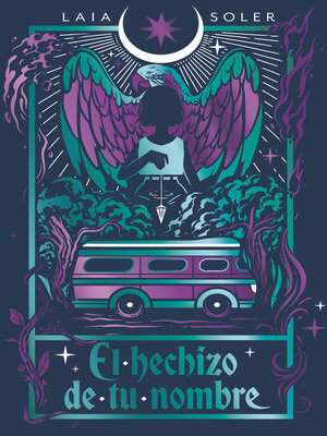 cover image of El hechizo de tu nombre